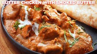 Butter Chicken with Smoked Butter Recipe