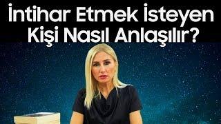 İntihar Etmek İsteyen Kişi Nasıl Anlaşılır? - Klinik Psikolog İlknur Yılmaz