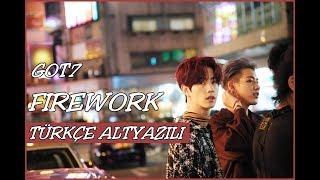 TÜRKÇEHANROM ALTYAZILI GOT7 - Firework