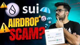 SUI Airdrop Scam ??  Sui Airdrop Latest Update  $10000 Airdrop in SUI Real ??