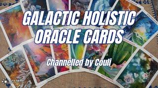 Introducing The Holistic Oracle - Galactic Version by Couli QSG Practitioner