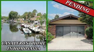 NOW PENDING  Canal Front Property  In Riverhaven Village Homosassa FL