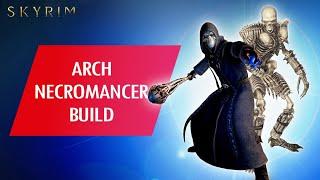 Skyrim Anniversary How To Make An OP ARCH NECROMANCER Build...