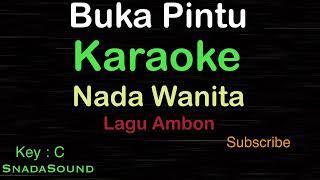 BUKA PINTU-Lagu Ambon KARAOKE NADA WANITA​⁠ -Female-Cewek-Perempuan@UcokkuYasir