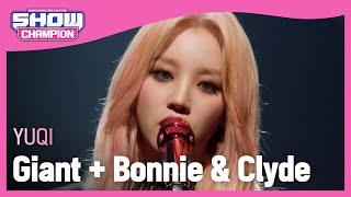 입덕 LIVE YUQI - Giant + Bonnie & Clyde Band Ver. 우기 - 자이언트 + 보니&클라이드  Show Champion  EP.433