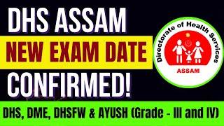 DHS NEW Exam Date CONFIRMED - DHS Assam Recruitment 2022 3950 Posts