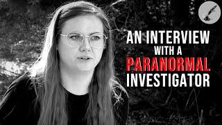 An Interview with a Paranormal Investigator  Special Episode ft. @AmysCrypt