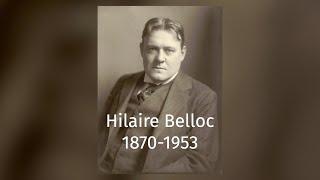Hilaire Belloc Sussex Writer A presentation by Chris Hare