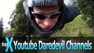 Top 10 Daredevil YouTube Channels - TopX Ep. 6