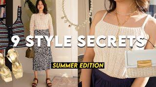 9 SUMMER STYLE SECRETS To Build The Perfect Outfits