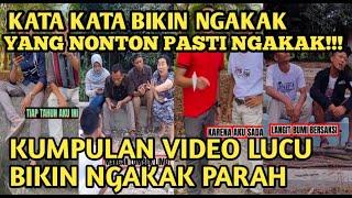 KATA KATA BIKIN NGAKAK  KUMPULAN VIDEO LUCU BIKIN NGAKAK DIJAMIN NGAKAK 