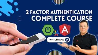 Two Factor Authentication & JWT  Spring boot + Angular  Full application