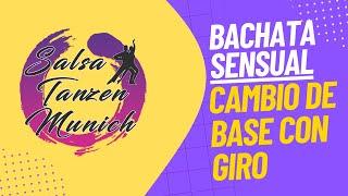 Bachata - Cambio de base con giro