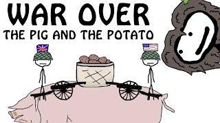 The war over the pig and the potatoes