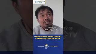 Sosok Dokter Anggi Yurikno Korban Dokter Gadungan #shorts