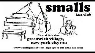 David Sneider Quintet - Live At Smalls Jazz Club - 08072024