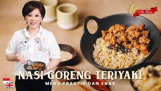 Dijamin Nagih Resep Nasi Goreng Teriyaki Dengan Ayam Yang Renyah & Gurih