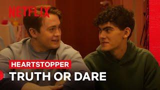 An Eventful Truth or Dare  Heartstopper  Netflix Philippines