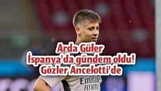  Arda Güler İspanyada gündem oldu Formayı bırakmıyor #realmadrid