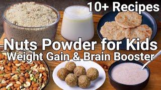 10+ Recipes using Nut Mix Powder for Weight Gain - Kids & Toddlers  Protein Powder for Weight Gain