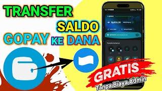 Cara Transfer Saldo GOPAY ke DANA Terbaru Tanpa Biaya Admin