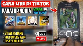 Cara Live Streaming Di Tiktok Pakai HP Nokia - Viral Di Tiktok  Cara Live Streaming Terbaru 2023