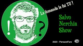 Salvo Nerchia Show 13