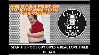 Sean the Pool Guy Gives a Real Love Tiger Update  The Mike Calta Show