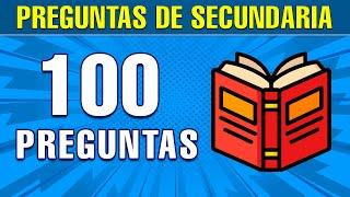  100 PREGUNTAS DE SECUNDARIA  con opciones  Ultra Top