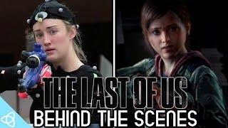 Behind the Scenes - The Last of Us Making of