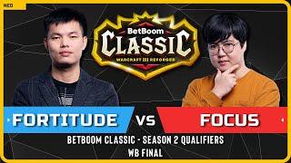 WC3 - HU Fortitude vs FoCuS ORC - WB Final - BetBoom Classic Season 2