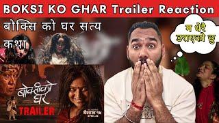 Boksi Ko Ghar Reaction  Nepali Movie Trailer Reaction  Indian Reaction  Reaction Zone