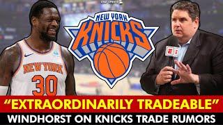  Julius Randle EXTRAORDINARILY TRADEABLE per Brian Windhorst  New York Knicks Rumors