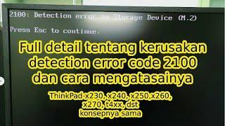 2100 detection error on storage device SSD M.2 - lenovo Thinkpad solved 100%