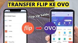 Cara Transfer Flip ke OVO - Tutorial Aplikasi Keuangan & Pembayaran