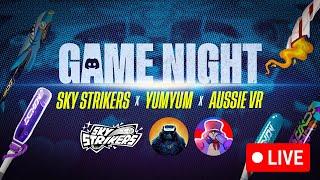  AUSSIE vs YUMYUM Live BATTLE SkyStrikersVR Game Night