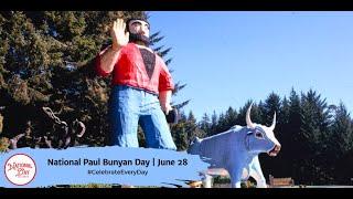 National Paul Bunyan Day June 28