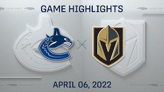 NHL Highlights  Canucks vs. Golden Knights - April 6 2022