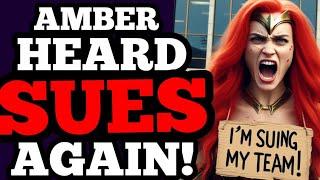 Amber Heard SUES AGAIN - TARGETS THE COURT and HER OWN TEAM? DEMANDS they PAY for Johnny Depp