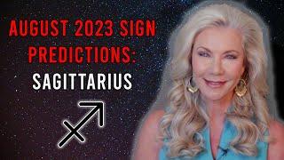 August 2023 Sign Predictions  Sagittarius