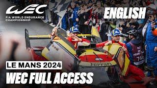 Ferrari Repeats History I WEC Full Access EN I 2024 24 Hours of Le Mans I FIA WEC