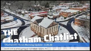 Chatham NC News Friday Morning Update - 2.25.22