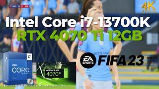 Intel Core i7-13700K \ NVIDIA RTX 4070 Ti - FIFA 23 @4K ultra settings