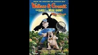 Opening To Wallace & GromitThe Curse Of The Were-Rabbit 2006 DVD