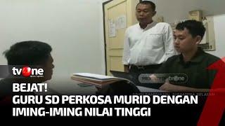 Iming-iming Nilai Tinggi Oknum Guru Rudapaksa Murid  Kabar Petang tvOne