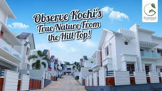 Observe Kochis True Nature From the HillTop Contact Now +91 9846 288 222