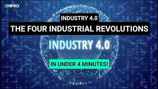 The Four Industrial Revolutions Explained In Under 4 Minutes #industry4 #smartmanufacturing