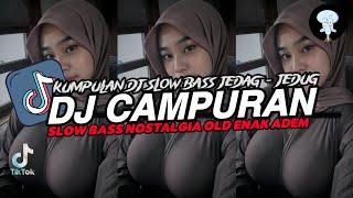 DJ CAMPURAN SLOW BASS VIRAL TIKTOK TERBARU 2024