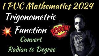 I PUC Science Trigonometry Functions Classes II  Covert to Degree to Radian II Dr Sharanu Chebbi