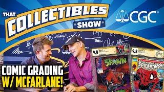 How Comics Are Graded With Todd McFarlane & CGC - That Collectibles Show